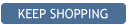 KEEP SHOPPING